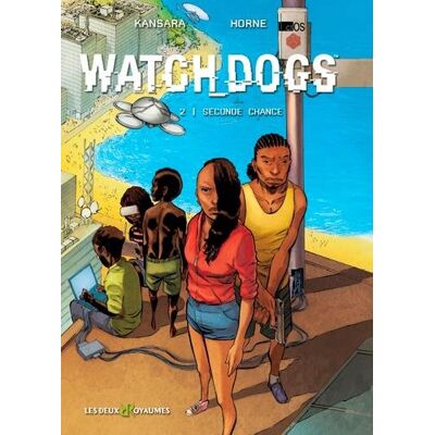 Horne Watch Dogs. Vol. 2. Seconde Chance - Publicité Horne Watch Dogs. Vol. 2. Seconde Chance - Publicité