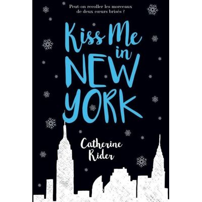 Catherine Rider Kiss Me In New York - Publicité Catherine Rider Kiss Me In New York - Publicité