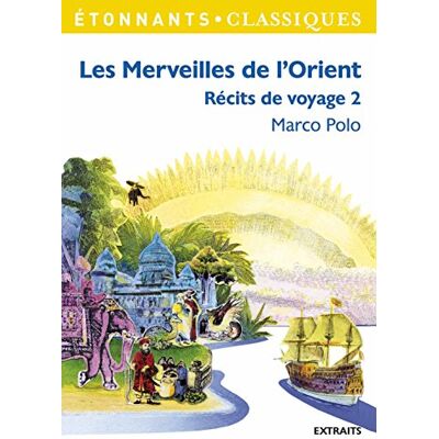 Marco Polo Récits De Voyage. Vol. 2. Les Merveilles De L'Orient - Publicité Marco Polo Récits De Voyage. Vol. 2. Les Merveilles De L'Orient - Publicité