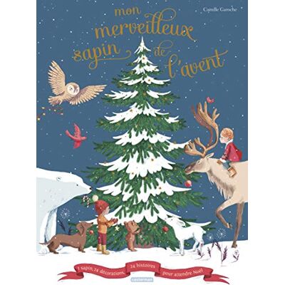 Camille Garoche Mon Merveilleux Sapin De L'Avent - Publicité Camille Garoche Mon Merveilleux Sapin De L'Avent - Publicité