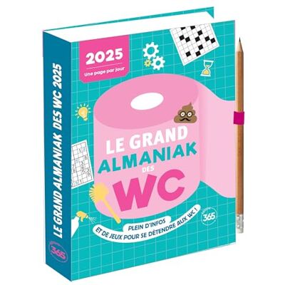 Loïc Audrain Le Grand Almaniak Des Wc 2025 : Plein D'Infos Et De Jeux Pour Se Détendre Aux Wc ! : Une Page Par Jour - Publicité Loïc Audrain Le Grand Almaniak Des Wc 2025 : Plein D'Infos Et De Jeux Pour Se Détendre Aux Wc ! : Une Page Par Jour - Publicité