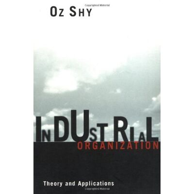 Oz Shy Industrial Organization: Theory And Applications - Publicité Oz Shy Industrial Organization: Theory And Applications - Publicité