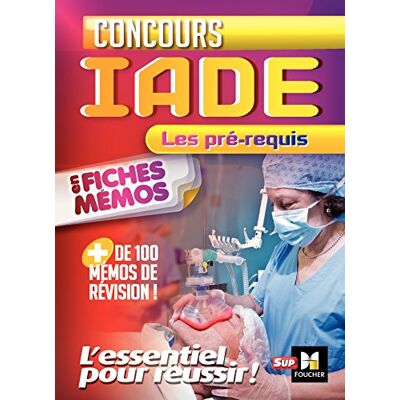 Collectif Concours Iade, Les Pré-Requis En Fiches Mémos - Publicité Collectif Concours Iade, Les Pré-Requis En Fiches Mémos - Publicité