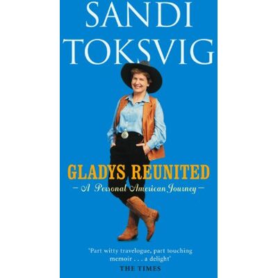 Toksvig, Sandi, Etc Gladys Reunited: A Personal American Journey - Publicité Toksvig, Sandi, Etc Gladys Reunited: A Personal American Journey - Publicité