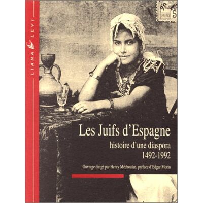 Collectif Les Juifs D'Espagne : Histoire D'Une Diaspora (1492-1992) - Publicité Collectif Les Juifs D'Espagne : Histoire D'Une Diaspora (1492-1992) - Publicité