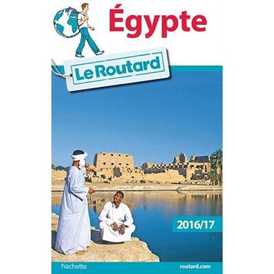 Le Routard Egypte : 2016-17 - Publicité Le Routard Egypte : 2016-17 - Publicité