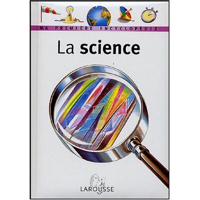 Larousse La Science - Publicité Larousse La Science - Publicité