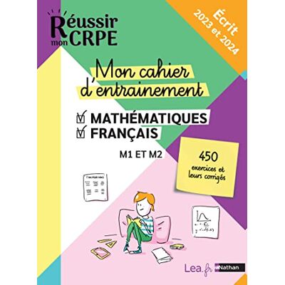 Daniel Motteau Mon Cahier D'Entraînement Mathématiques, Français : M1 Et M2, 450 Exercices Et Leurs Corrigés : Concours 2024 - Publicité Daniel Motteau Mon Cahier D'Entraînement Mathématiques, Français : M1 Et M2, 450 Exercices Et Leurs Corrigés : Concours 2024 - Publicité