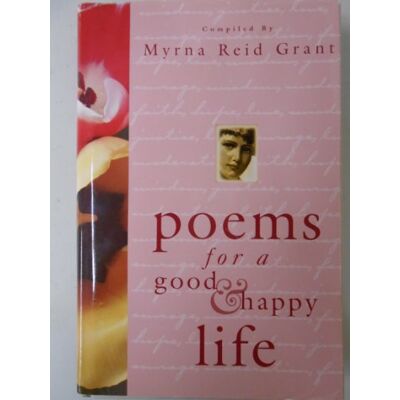 myrna-r-grant Poems For A Good And Happy Life - Publicité myrna-r-grant Poems For A Good And Happy Life - Publicité