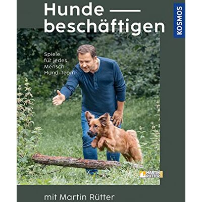 Hunde Beschäftigen Mit Martin Rütter: Spiele Für Jedes Mensch-Hund-Team - Publicité Hunde Beschäftigen Mit Martin Rütter: Spiele Für Jedes Mensch-Hund-Team - Publicité