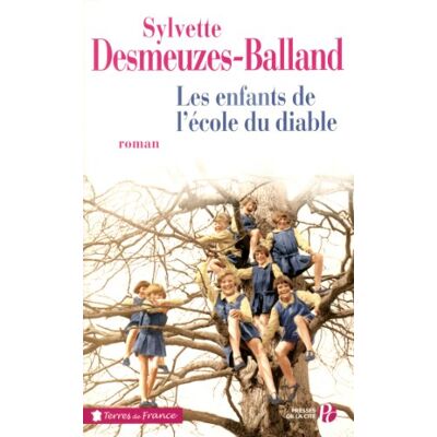 Sylvette Desmeuzes-Balland Les Enfants De L'École Du Diable - Publicité Sylvette Desmeuzes-Balland Les Enfants De L'École Du Diable - Publicité