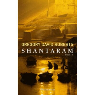 Roberts, Gregory David Shantaram - Publicité Roberts, Gregory David Shantaram - Publicité