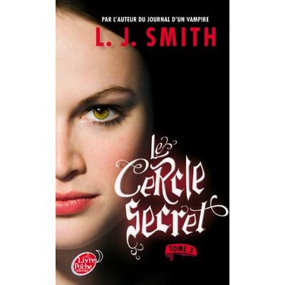 L.J. Smith Le Cercle Secret. Vol. 3 - Publicité L.J. Smith Le Cercle Secret. Vol. 3 - Publicité