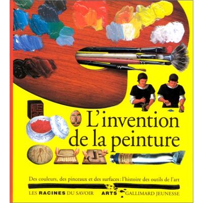 Béatrice Fontanel L'Invention De La Peinture - Publicité Béatrice Fontanel L'Invention De La Peinture - Publicité