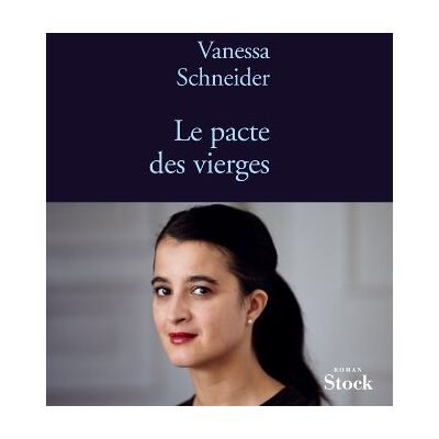 Vanessa Schneider Le Pacte Des Vierges - Publicité Vanessa Schneider Le Pacte Des Vierges - Publicité