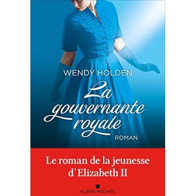 Wendy Holden La Gouvernante Royale - Publicité Wendy Holden La Gouvernante Royale - Publicité