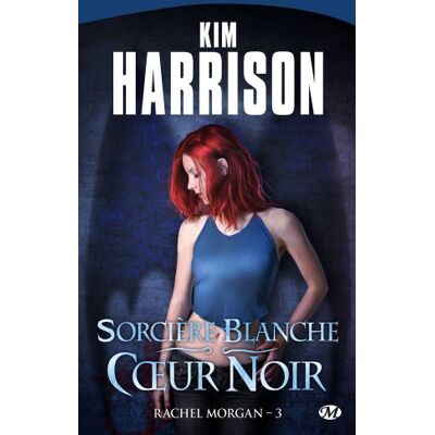 Kim Harrison Rachel Morgan. Vol. 3. Sorcière Blanche, Coeur Noir - Publicité Kim Harrison Rachel Morgan. Vol. 3. Sorcière Blanche, Coeur Noir - Publicité