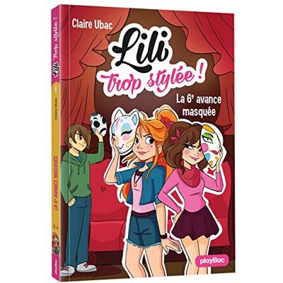 Lili Trop Stylée !. Vol. 8. La 6e Avance Masquée - Publicité Lili Trop Stylée !. Vol. 8. La 6e Avance Masquée - Publicité