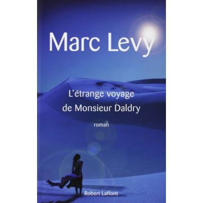 Marc Levy L'Étrange Voyage De Monsieur Daldry - Publicité Marc Levy L'Étrange Voyage De Monsieur Daldry - Publicité
