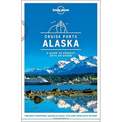 Cruise Ports Alaska: Vancouver / City Map (Lonely Planet Travel Guide) - Publicité Cruise Ports Alaska: Vancouver / City Map (Lonely Planet Travel Guide) - Publicité