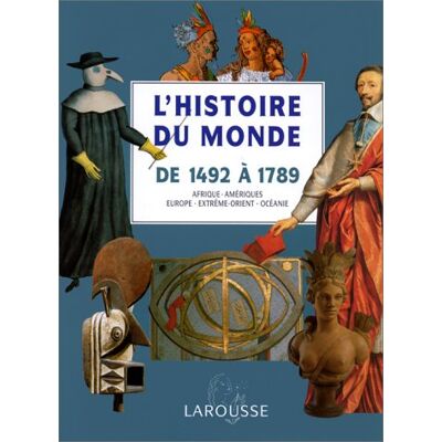 Collectif L'Histoire Du Monde : Afrique, Amériques, Europe, Extrême-Orient, Océanie. Vol. 3. De 1492 À 1789 - Publicité Collectif L'Histoire Du Monde : Afrique, Amériques, Europe, Extrême-Orient, Océanie. Vol. 3. De 1492 À 1789 - Publicité