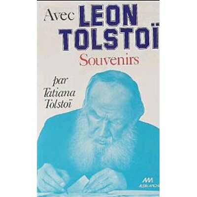 Sukhotina-Tolstaia, T. L. Avec Léon Tolstoï : Souvenirs - Publicité Sukhotina-Tolstaia, T. L. Avec Léon Tolstoï : Souvenirs - Publicité