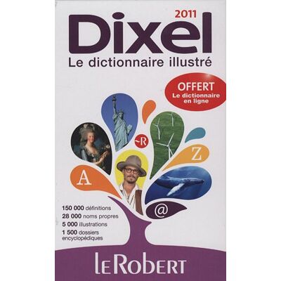 Collectif Dictionnaire Dixel 2011 - Publicité Collectif Dictionnaire Dixel 2011 - Publicité