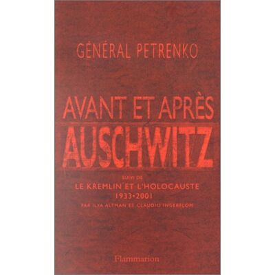 Vassili Petrenko Avant Et Après Auschwitz. Le Kremlin Et L'Holocauste : 1933-2001 - Publicité Vassili Petrenko Avant Et Après Auschwitz. Le Kremlin Et L'Holocauste : 1933-2001 - Publicité