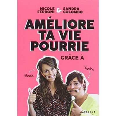 Nicole Ferroni Améliore Ta Vie Pourrie : Grâce À Nicole Et Sandra - Publicité Nicole Ferroni Améliore Ta Vie Pourrie : Grâce À Nicole Et Sandra - Publicité