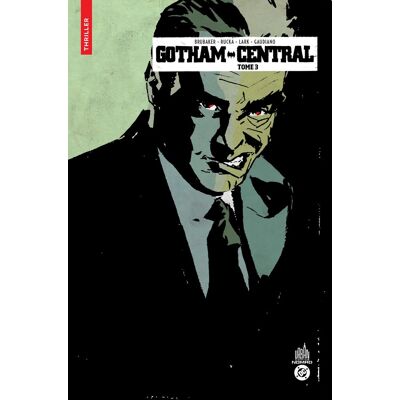 Collectif Gotham Central. Vol. 3 - Publicité Collectif Gotham Central. Vol. 3 - Publicité