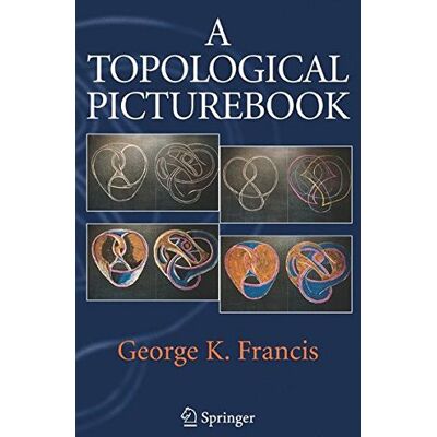George Francis A Topological Picturebook - Publicité George Francis A Topological Picturebook - Publicité