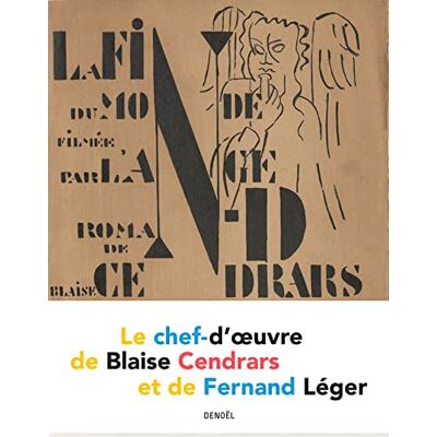 Blaise Cendrars La Fin Du Monde Filmée Par L'Ange N.-D. Publicité Blaise Cendrars La Fin Du Monde Filmée Par L'Ange N.-D. Publicité