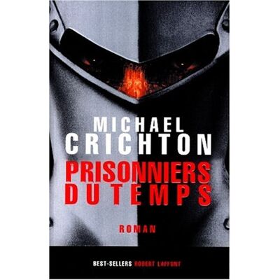 Michael Crichton Prisonniers Du Temps - Publicité Michael Crichton Prisonniers Du Temps - Publicité