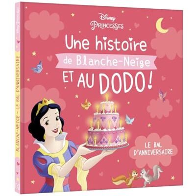 Disney Une Histoire De Blanche-Neige Et Au Dodo ! : Le Bal D'Anniversaire - Publicité Disney Une Histoire De Blanche-Neige Et Au Dodo ! : Le Bal D'Anniversaire - Publicité