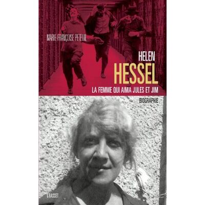 Marie-Françoise Peteuil Helen Hessel, La Femme Qui Aima Jules Et Jim : Biographie - Publicité Marie-Françoise Peteuil Helen Hessel, La Femme Qui Aima Jules Et Jim : Biographie - Publicité