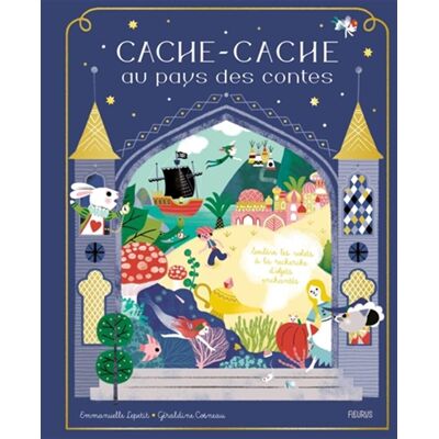 Emmanuelle Lepetit Cache-Cache Au Pays Des Contes : Soulève Les Volets À La Recherche D'Objets Enchantés - Publicité Emmanuelle Lepetit Cache-Cache Au Pays Des Contes : Soulève Les Volets À La Recherche D'Objets Enchantés - Publicité