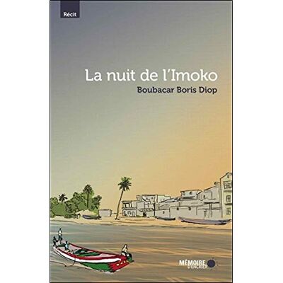 Diop, Boubacar Boris La Nuit De L'Imoko (Récit) - Publicité Diop, Boubacar Boris La Nuit De L'Imoko (Récit) - Publicité