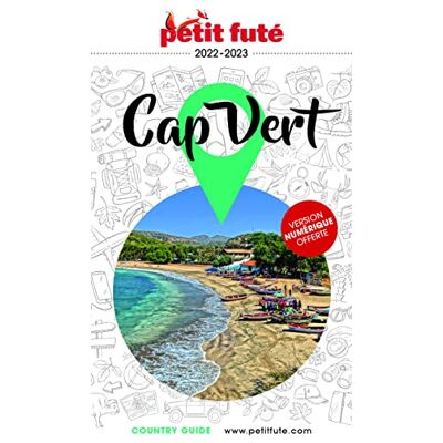 Petit Futé Cap-Vert : 2022-2023 - Publicité Petit Futé Cap-Vert : 2022-2023 - Publicité