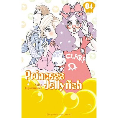 Akiko Higashimura Princess Jellyfish. Vol. 4 - Publicité Akiko Higashimura Princess Jellyfish. Vol. 4 - Publicité