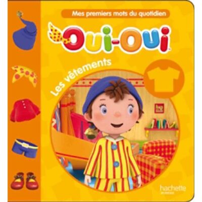 Hachette Mes Premiers Mots Du Quotidien. Les Vêtements - Publicité Hachette Mes Premiers Mots Du Quotidien. Les Vêtements - Publicité