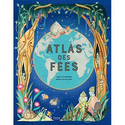 Anna Claybourne Atlas Des Fées - Publicité Anna Claybourne Atlas Des Fées - Publicité