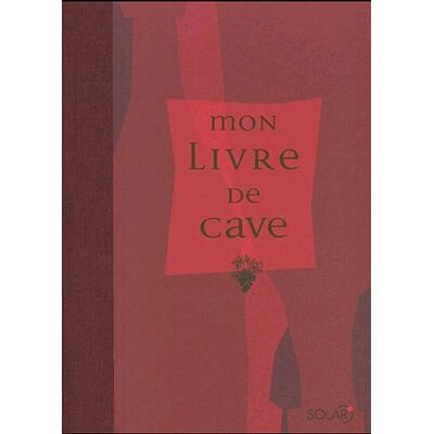 Bernard Burtschy Mon Livre De Cave - Publicité Bernard Burtschy Mon Livre De Cave - Publicité