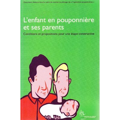 Collectif L'Enfant En Pouponnière Et Ses Parents : Conditions Et Propositions Pour Une Étape Constructive - Publicité Collectif L'Enfant En Pouponnière Et Ses Parents : Conditions Et Propositions Pour Une Étape Constructive - Publicité