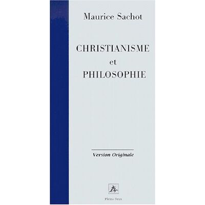 Maurice Sachot Christianisme Et Philosophie : La Subversion Fondatrice - Publicité Maurice Sachot Christianisme Et Philosophie : La Subversion Fondatrice - Publicité