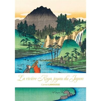 Carnet Larousse : La Rivière Koya, Joyau Du Japon - Publicité Carnet Larousse : La Rivière Koya, Joyau Du Japon - Publicité