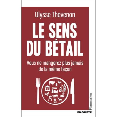 Ulysse Thevenon Le Sens Du Bétail : Vous Ne Mangerez Plus Jamais De La Même Façon - Publicité Ulysse Thevenon Le Sens Du Bétail : Vous Ne Mangerez Plus Jamais De La Même Façon - Publicité