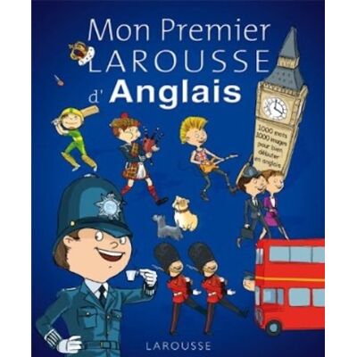 Mon Premier Larousse D'Anglais - Publicité Mon Premier Larousse D'Anglais - Publicité