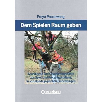 Freya Pausewang Dem Spielen Raum Geben: Arbeitsbuch: Grundlagen Und Orientierungshilfen Zur Spiel- Und Freizeitgestaltung In Sozialpädagogischen Einrichtungen - Publicité Freya Pausewang Dem Spielen Raum Geben: Arbeitsbuch: Grundlagen Und Orientierungshilfen Zur Spiel- Und Freizeitgestaltung In Sozialpädagogischen Einrichtungen - Publicité