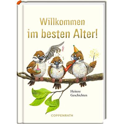 Willkommen Im Besten Alter!: Heitere Geschichten - Publicité Willkommen Im Besten Alter!: Heitere Geschichten - Publicité