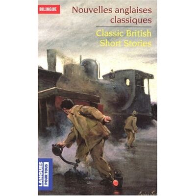 Collectif Nouvelles Anglaises Classiques. Classic British Short Stories - Publicité Collectif Nouvelles Anglaises Classiques. Classic British Short Stories - Publicité